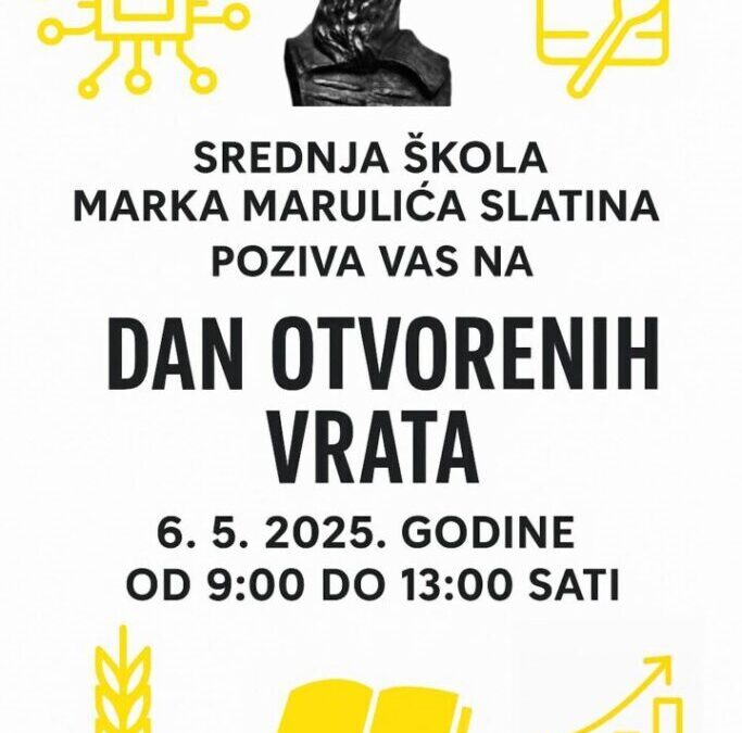 Poziv na Dan otvorenih vrata Srednje škole Marka Marulića Slatina
